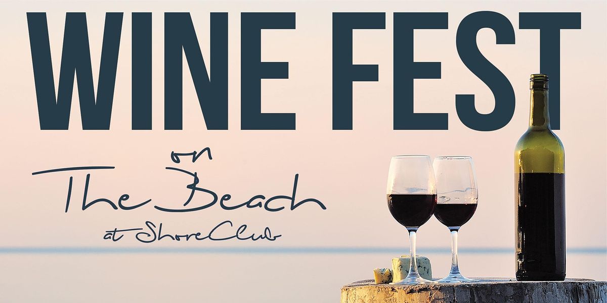 Wine Fest on the Beach Wine Tasting at North Ave. Beach, Shore Club