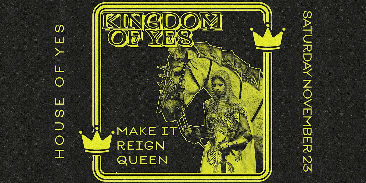 KINGDOM OF YES