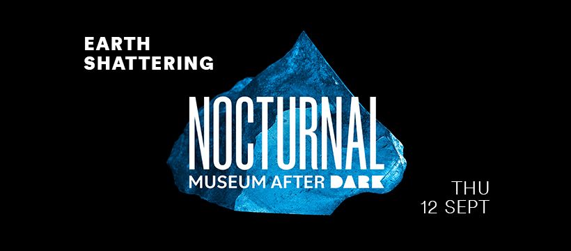 Nocturnal: Earth Shattering