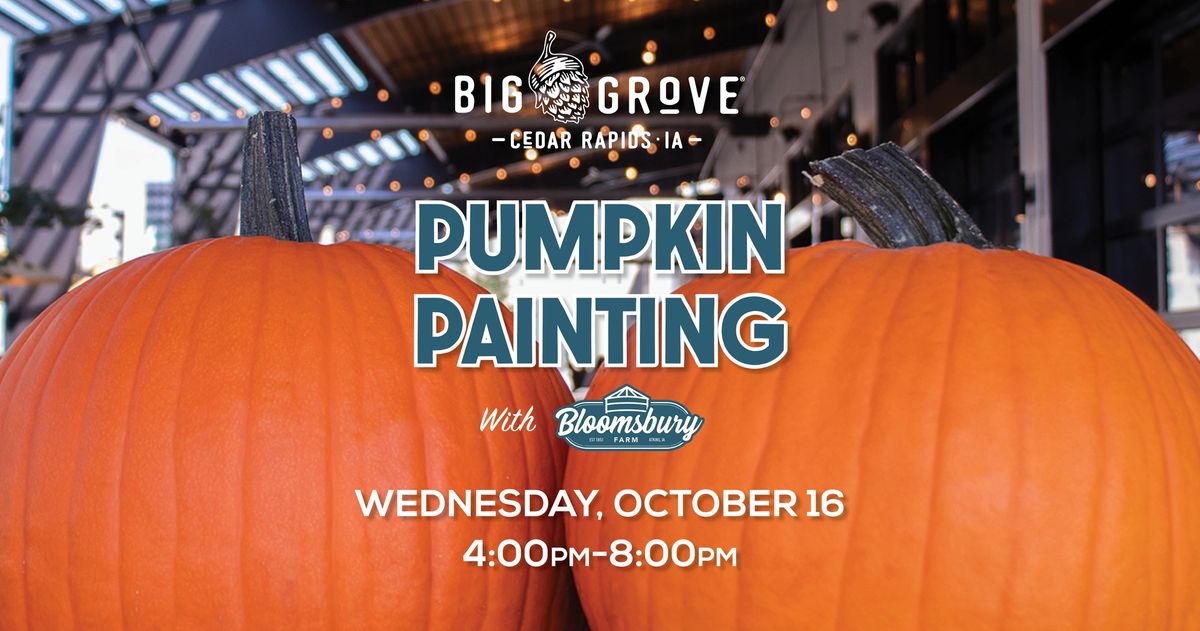 Cedar Rapids \u2022 Pumpkin Painting with Bloomsbury Farm Pumpkins | Oct 16