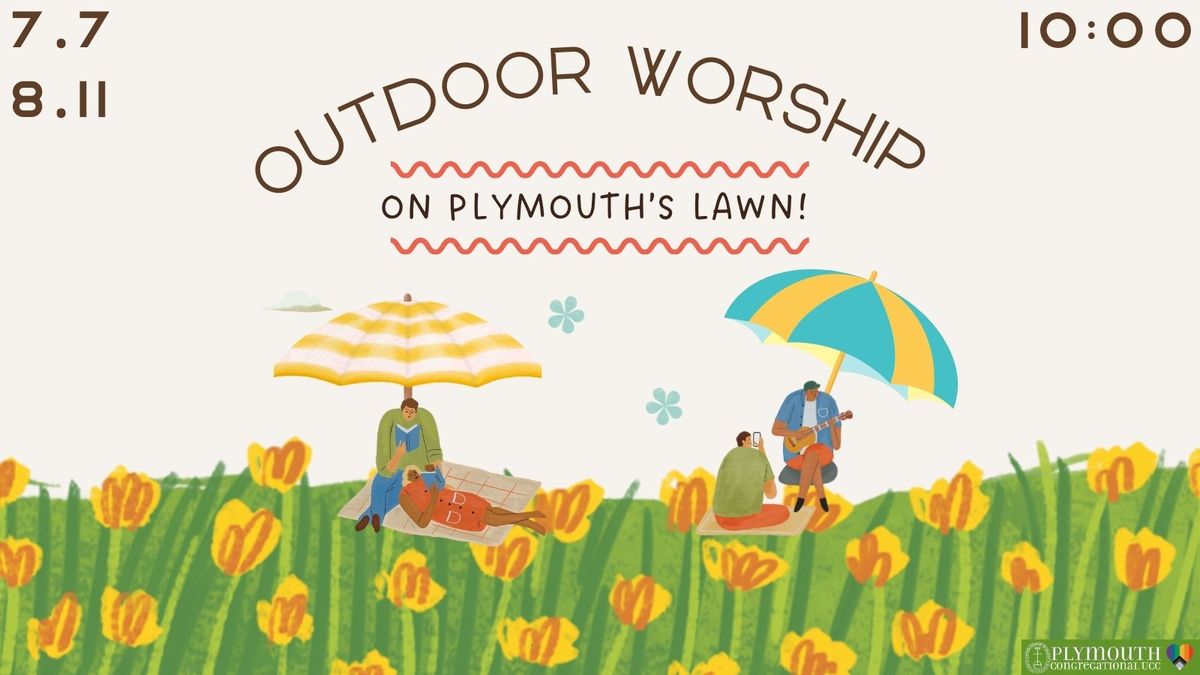 Outdoor Worship on Plymouth Lawn