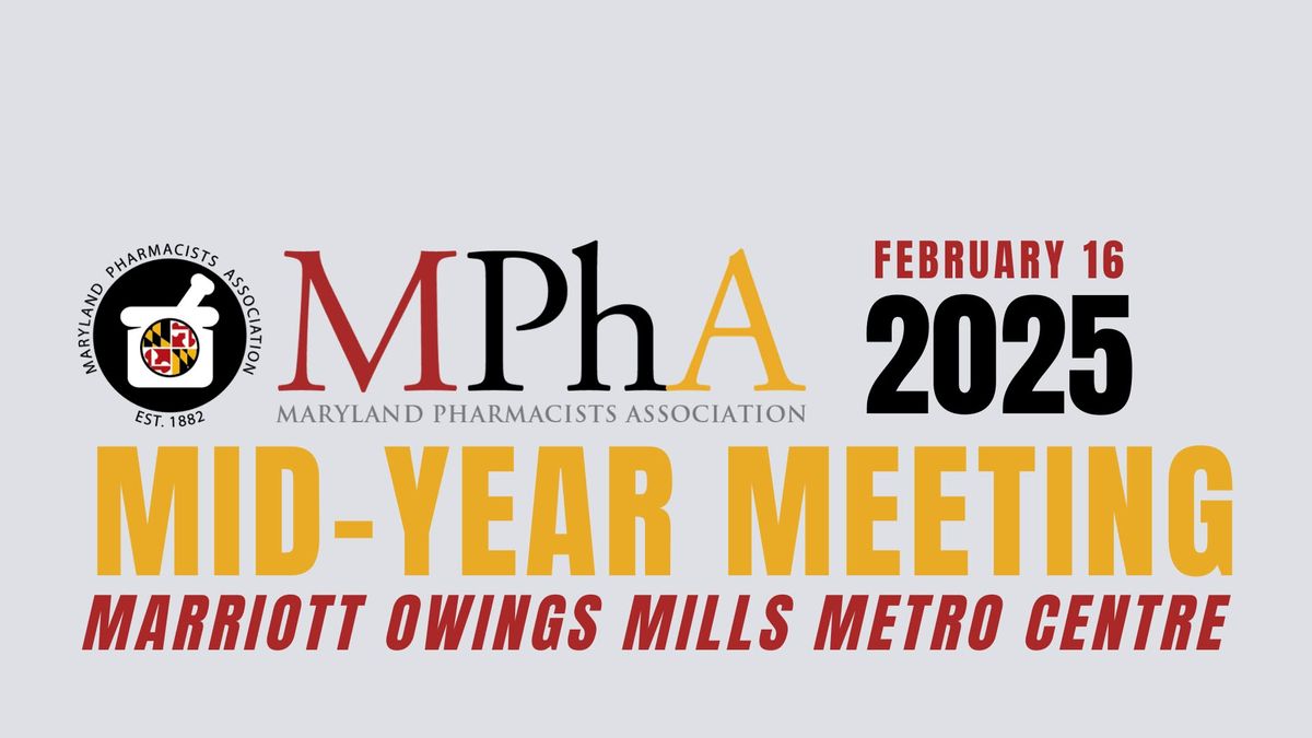 MPhA's 2025 Mid-Year Meeting