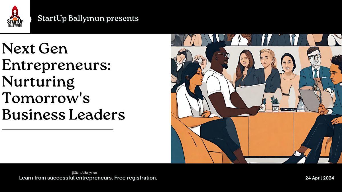 StartUp Ballymun: Nurturing Tomorrow's Business Leaders