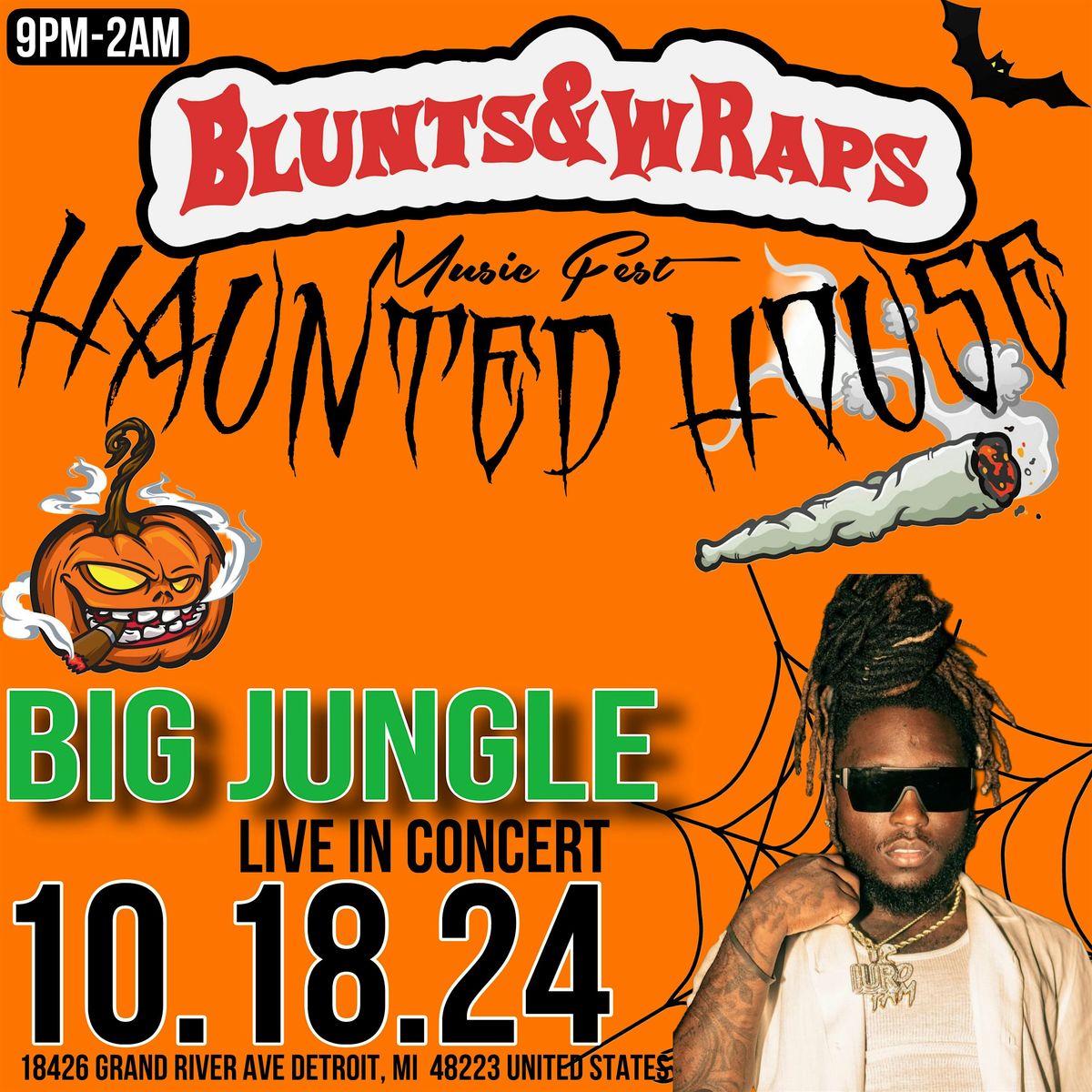 Blunts N Wraps Big Jungle Live