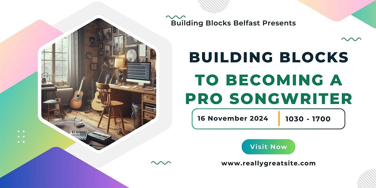 Building Blocks to Become A Pro Songwriter