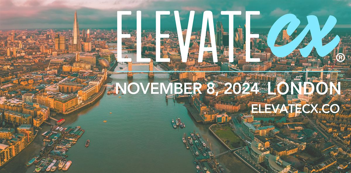 ElevateCX: London