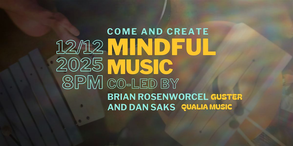 Mindful Music Gathering