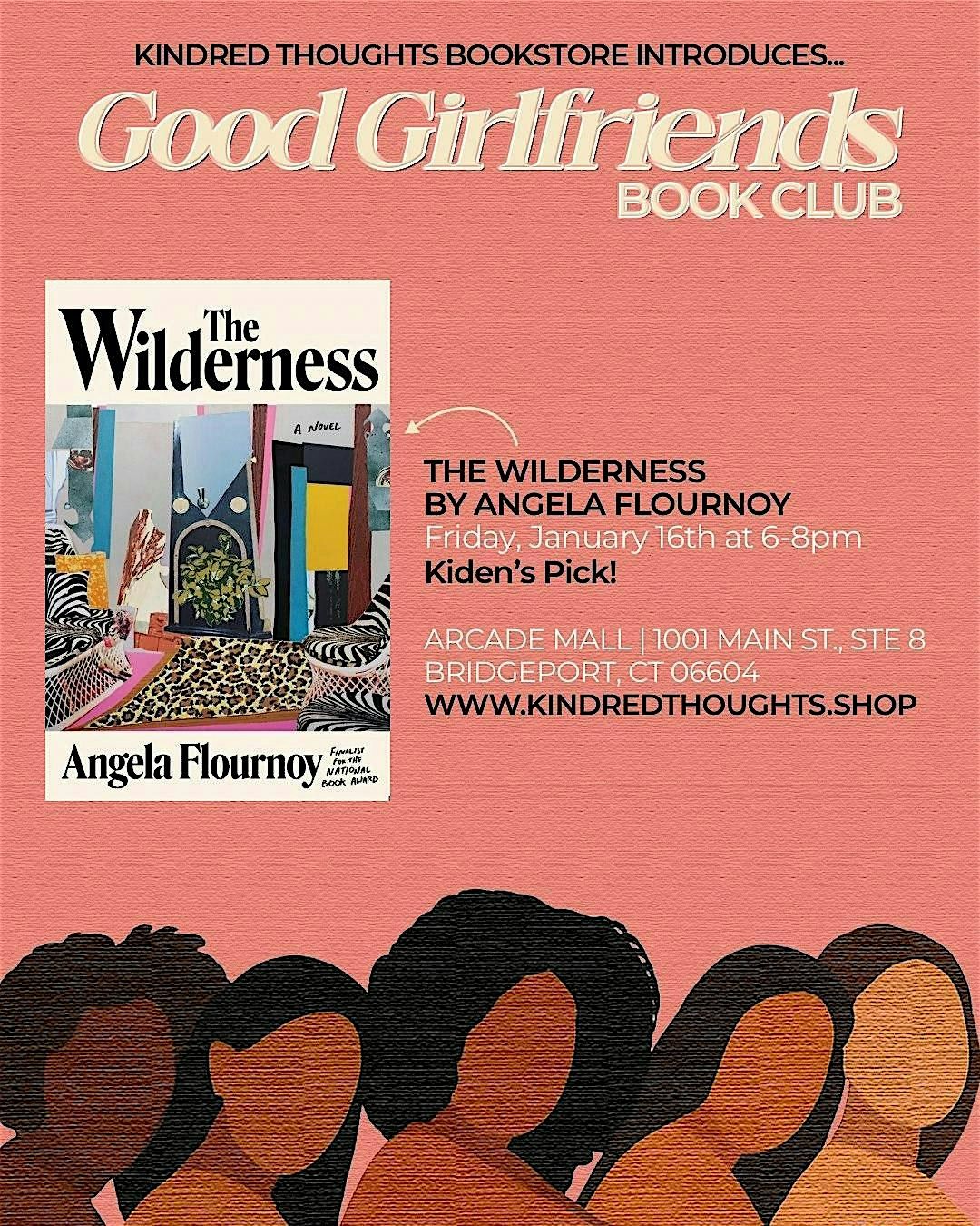 Good Girlfriends Book Club: The Wilderness by Angela Flournoy
