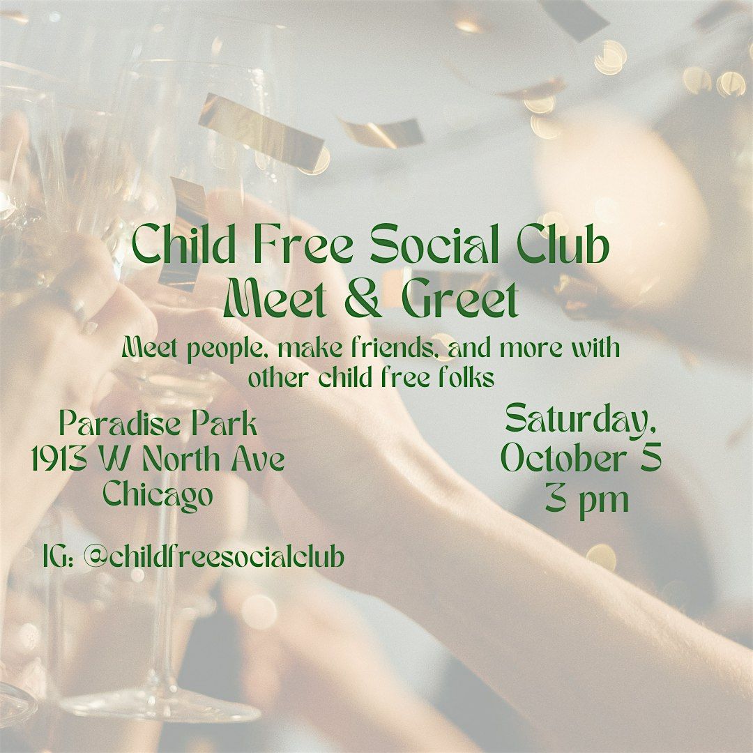 Child Free Social Club Meet & Greet @ Paradise Park