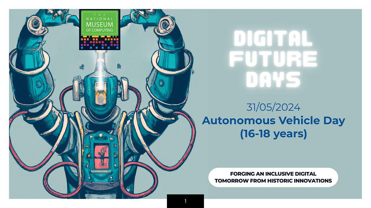 Digital Future Days: Autonomous Vehicle Day (16-18 years)