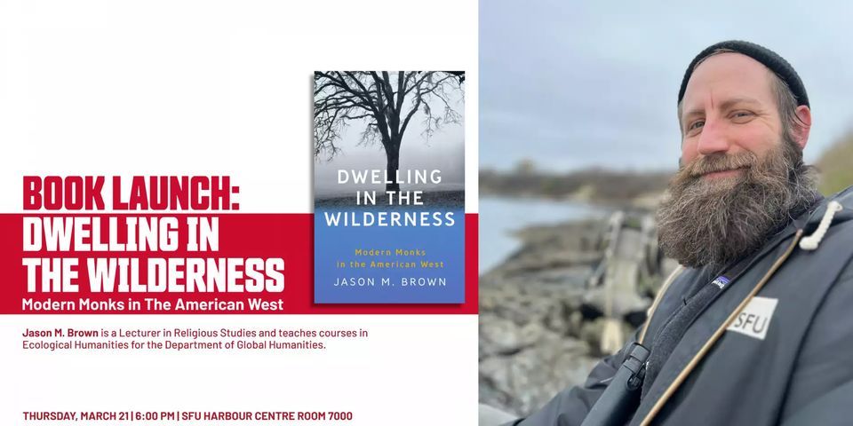 Jason M. Brown Book Launch: Dwelling in the Wilderness