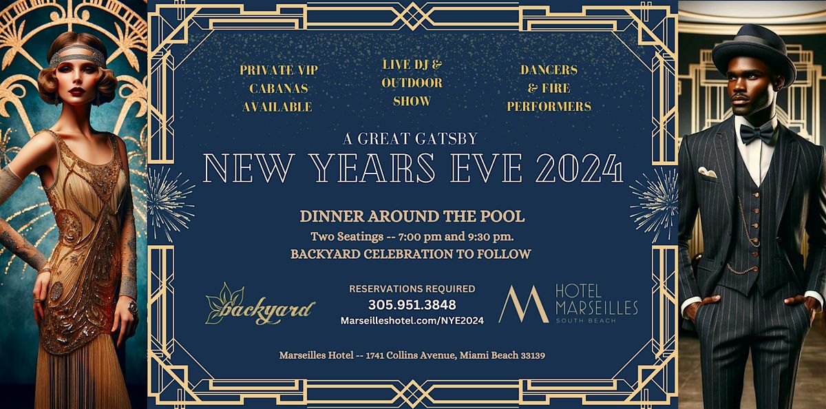 New Years Eve 2024 Backyard Celebration at the Marseilles Hotel