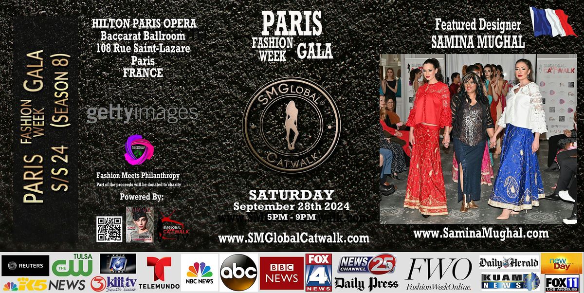PARIS Fashion Week GALA (S\/S 25) \u2013 Saturday September 28th, 2024