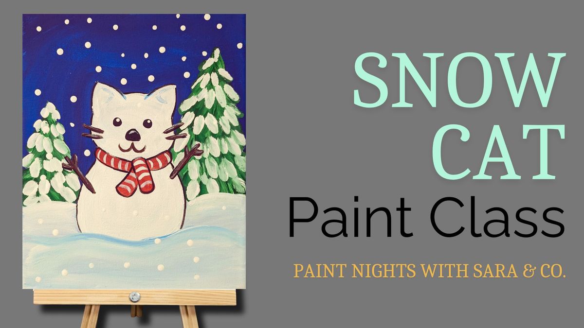 Snow Cat Paint Class