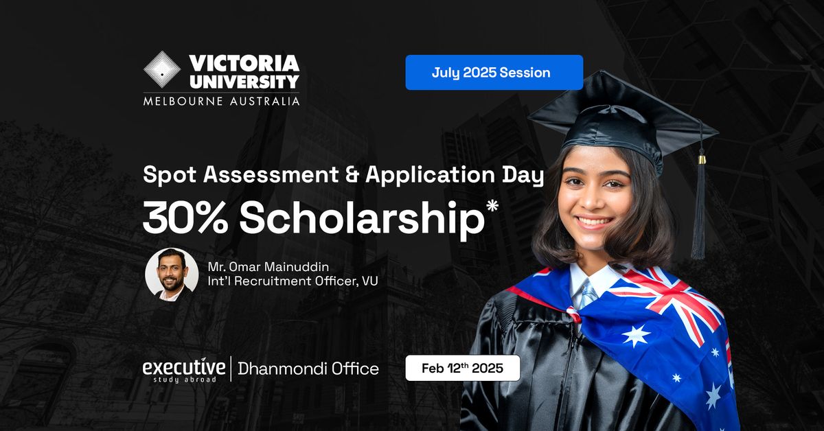 Study in Australia- Spot Assesment & Application Day by Victoria University, Melbourne.