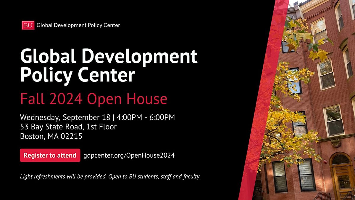 Global Development Policy Center \u2013 Fall 2024 Open House