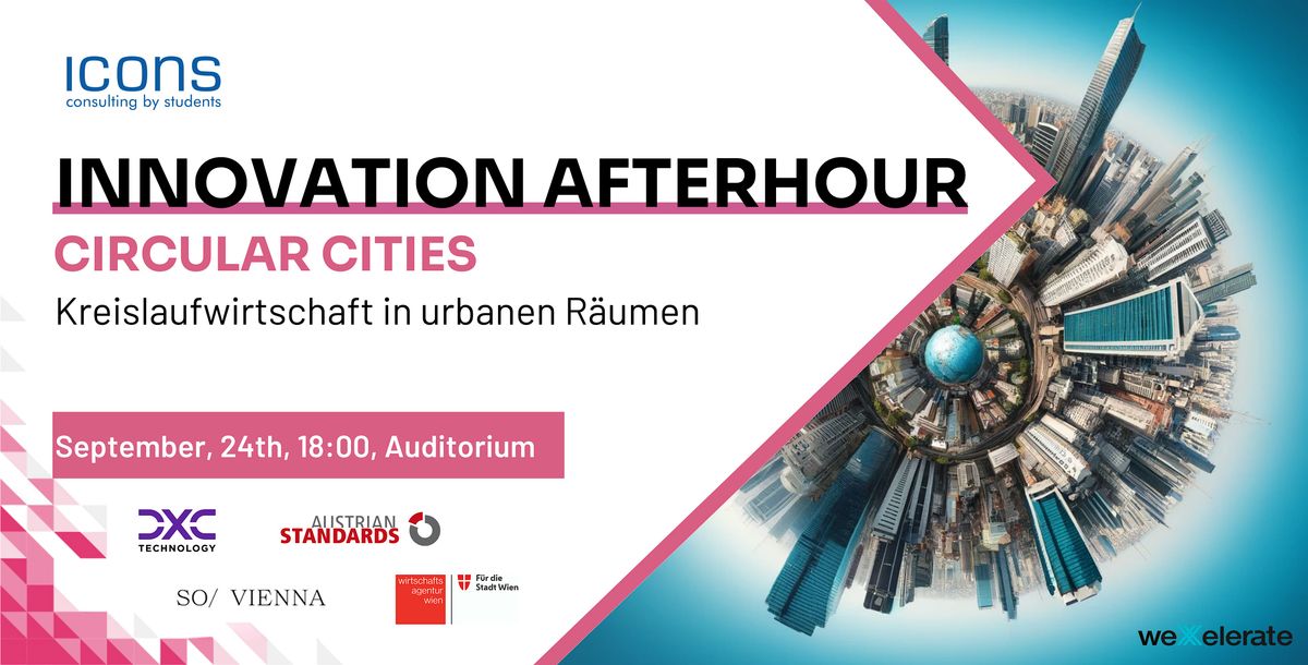 INNOVATION AFTERHOUR Circular Cities: Kreislaufwirtschaft in urbanen R\u00e4umen