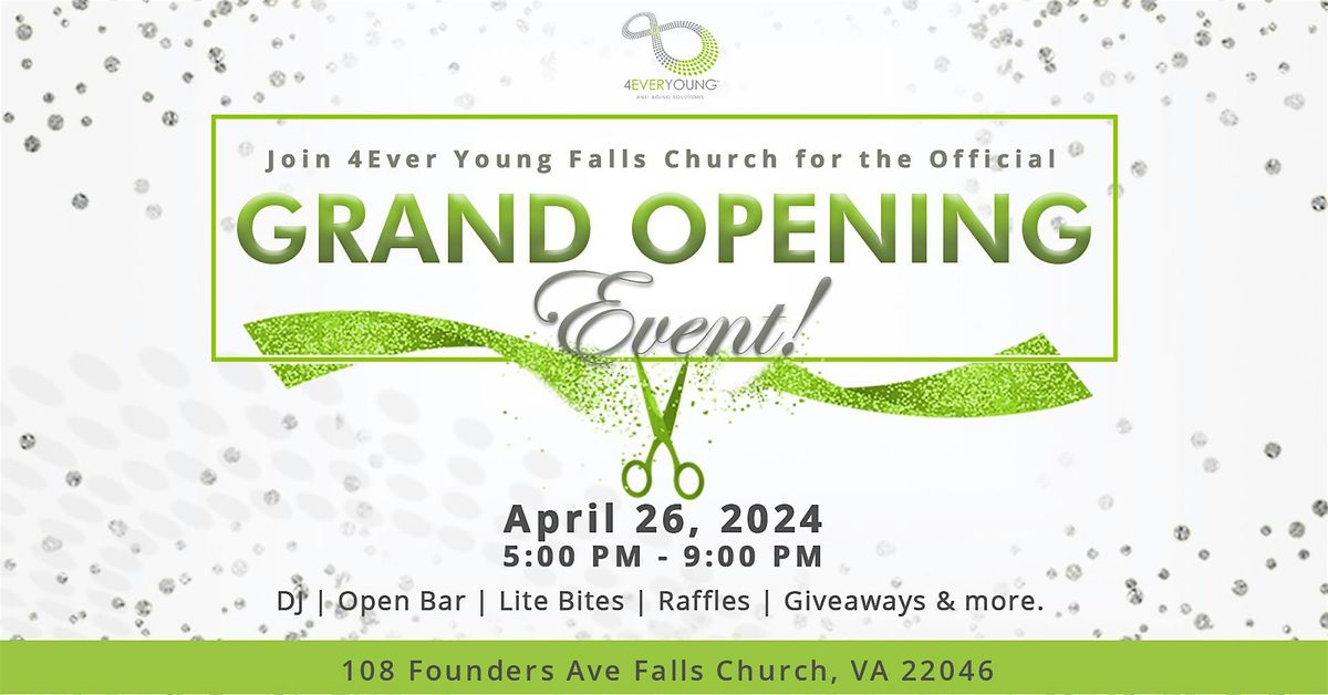 Grand Opening Party 4Ever Young Falls Church