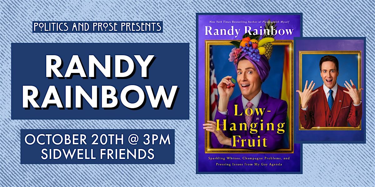 Randy Rainbow | LOW HANGING FRUIT at Sidwell Friends