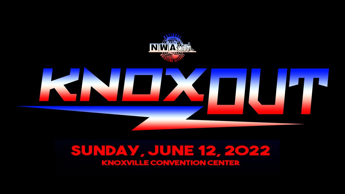 NWA Knox Out Special NWA Powerrr Knoxville Taping Sunday, June 12th