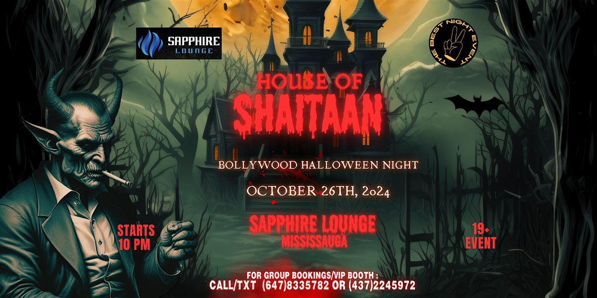 House of Shaitaan- Bollywood themed Halloween night!!