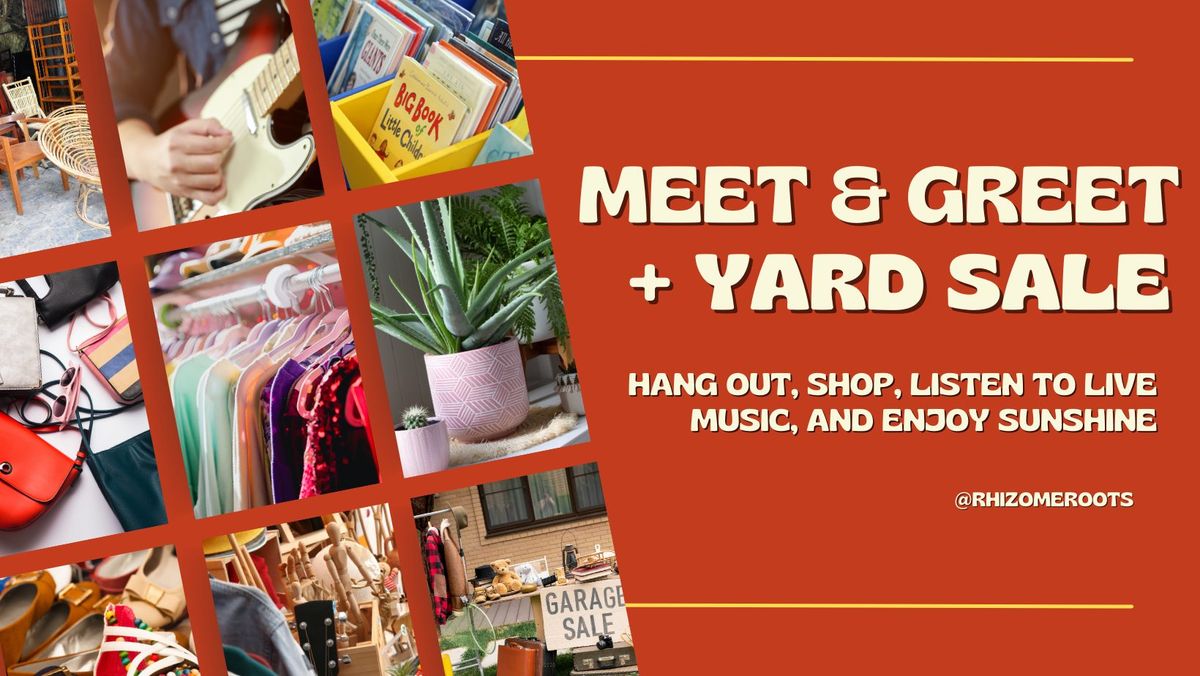 Meet and Greet + Yard Sale