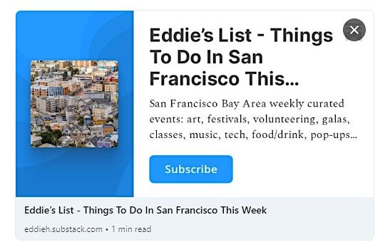 Eddie's List: San Francisco Events This Week, Bay Area Events This Weekend