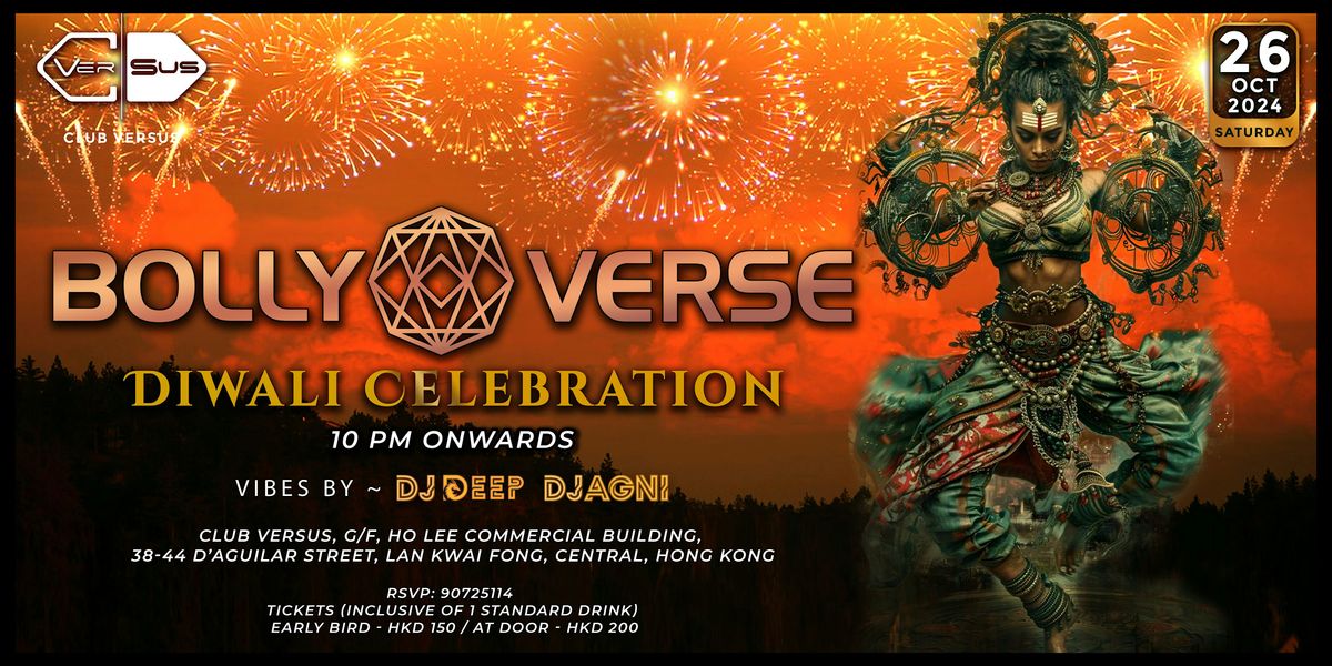 VERSUS CLUB presents  BOLLYVERSE - Diwali Celebration