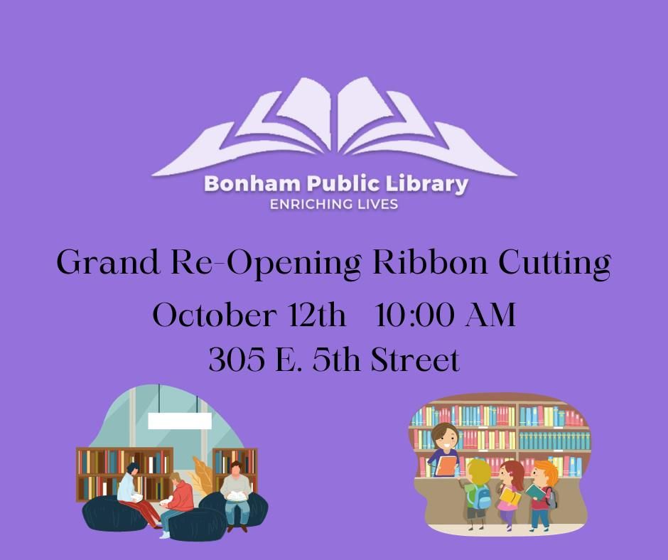 Grand Re-Opening Ribbon Cutting for the Bonham Public Library