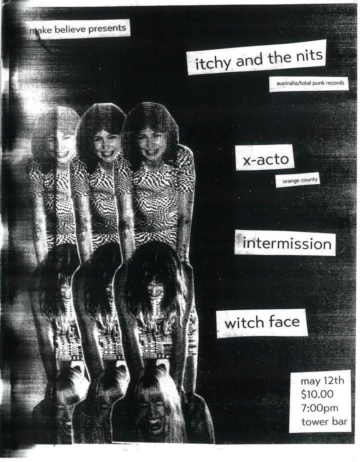 Itchy & The Nits (Australia), X-Acto, Intermission, Witch Face @ The Tower Bar