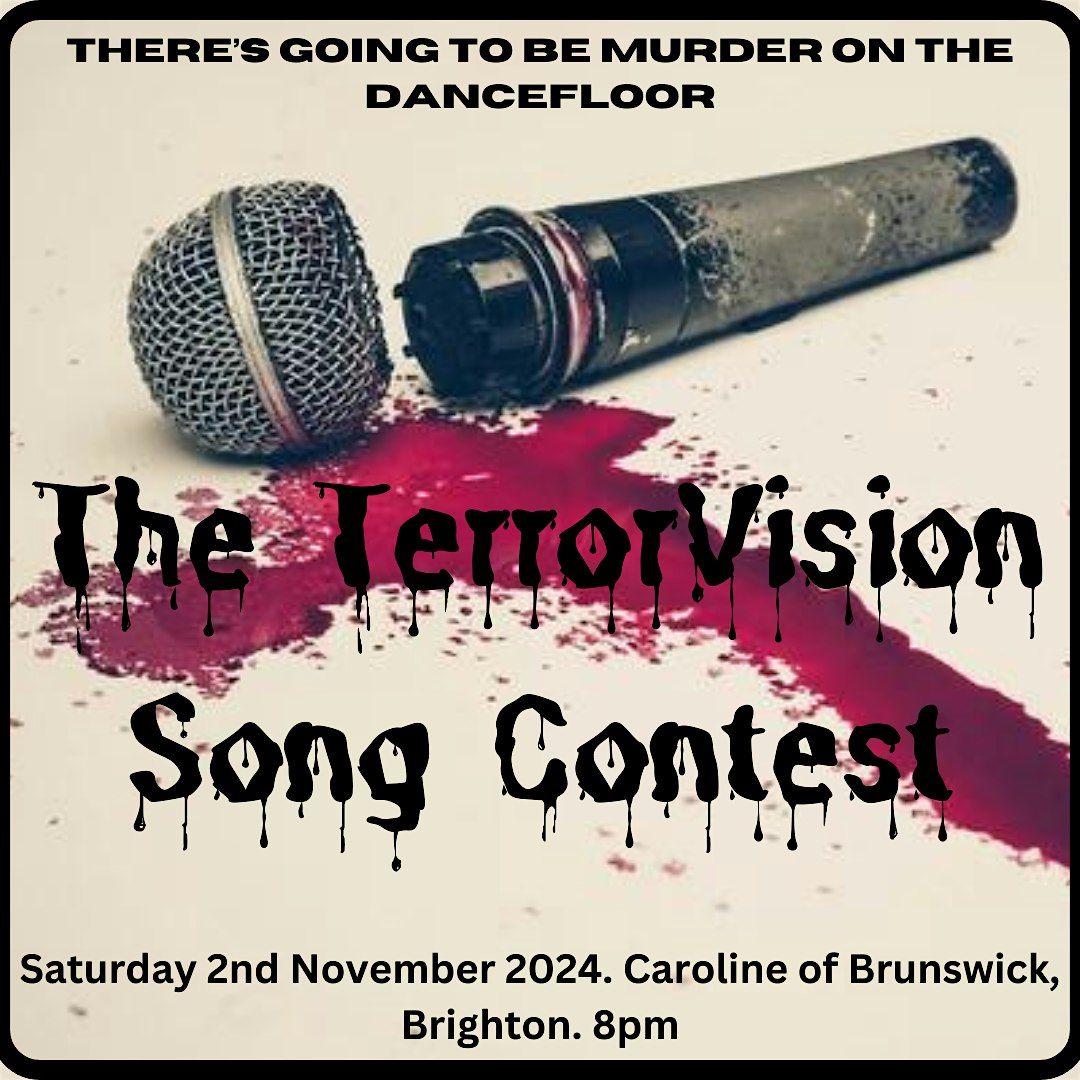 The TerrorVision Song Contest