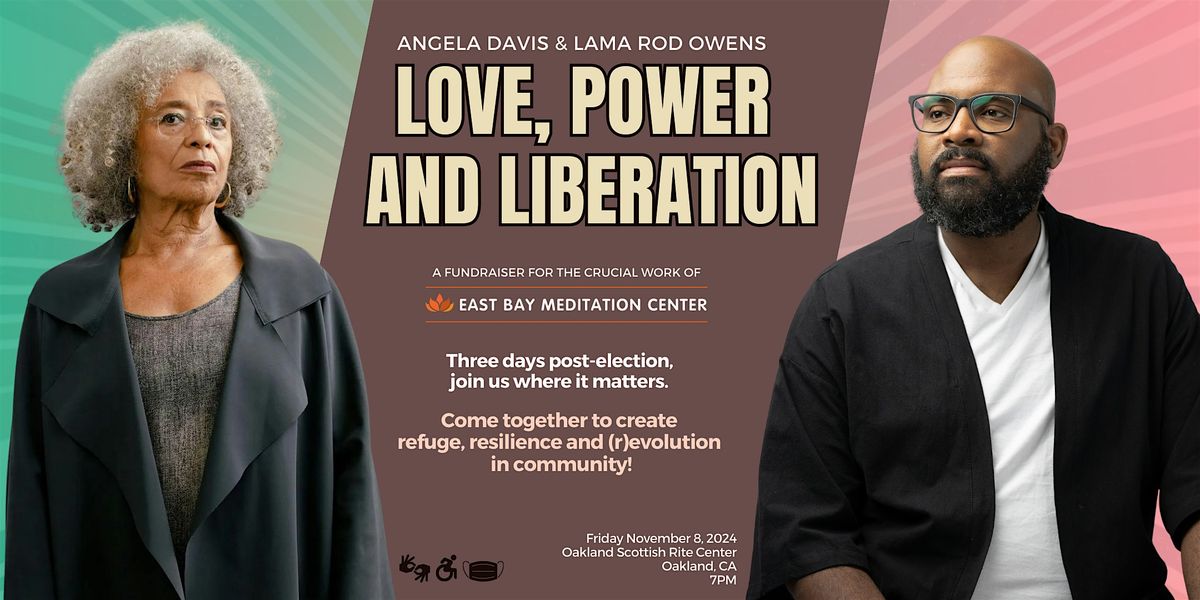 Love, Power and Liberation with Angela Davis and Lama Rod Owens