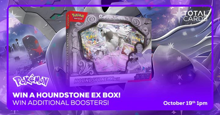 Pok\u00e9mon - Win a Houndstone EX Box - Saturday 1pm