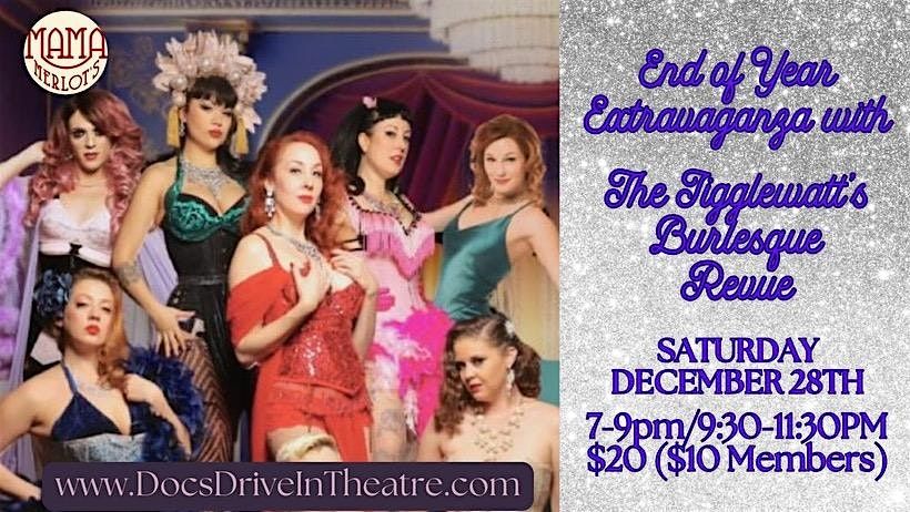 End of the year extravaganza with The Jigglewatt's Burlesque Revue