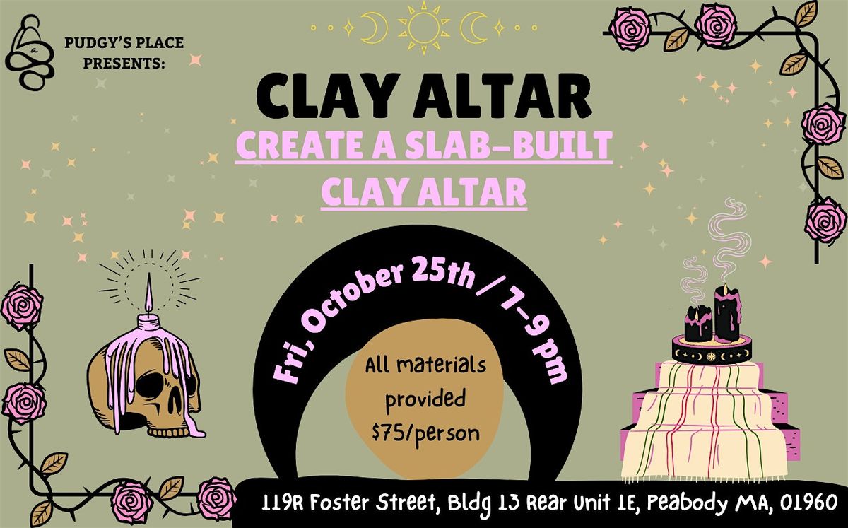 Create an Altar out of Clay (Slab-Building) 10\/25 from 7-9pm