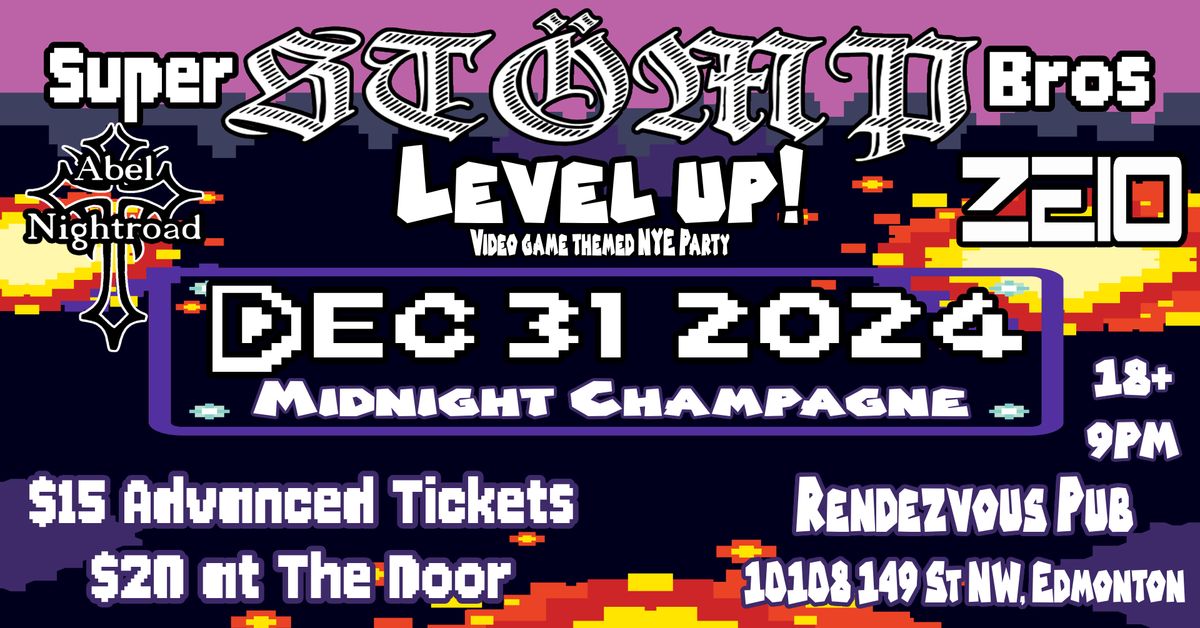 \\ \\ Super-STOMP-Bros \/ \/ ~ Level Up! a Video game themed NYE party