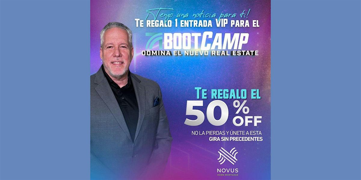 Bootcamp Domina el Nuevo Real Estate | Las reglas est\u00e1n cambiando