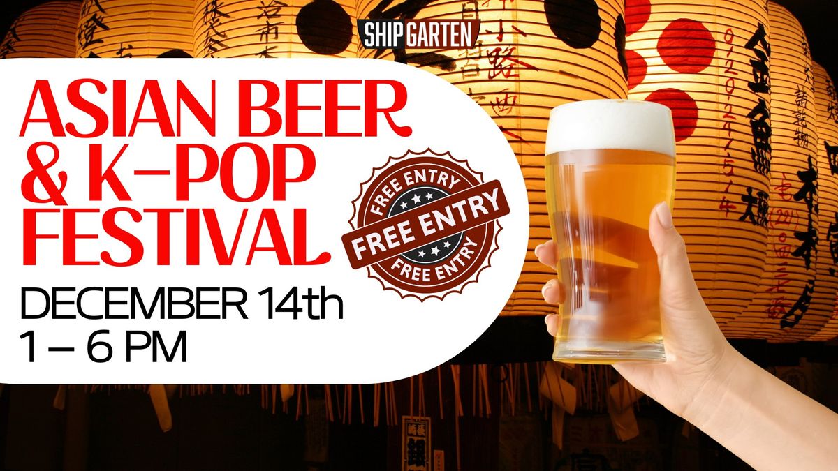 Asian Beer & K-Pop Festival