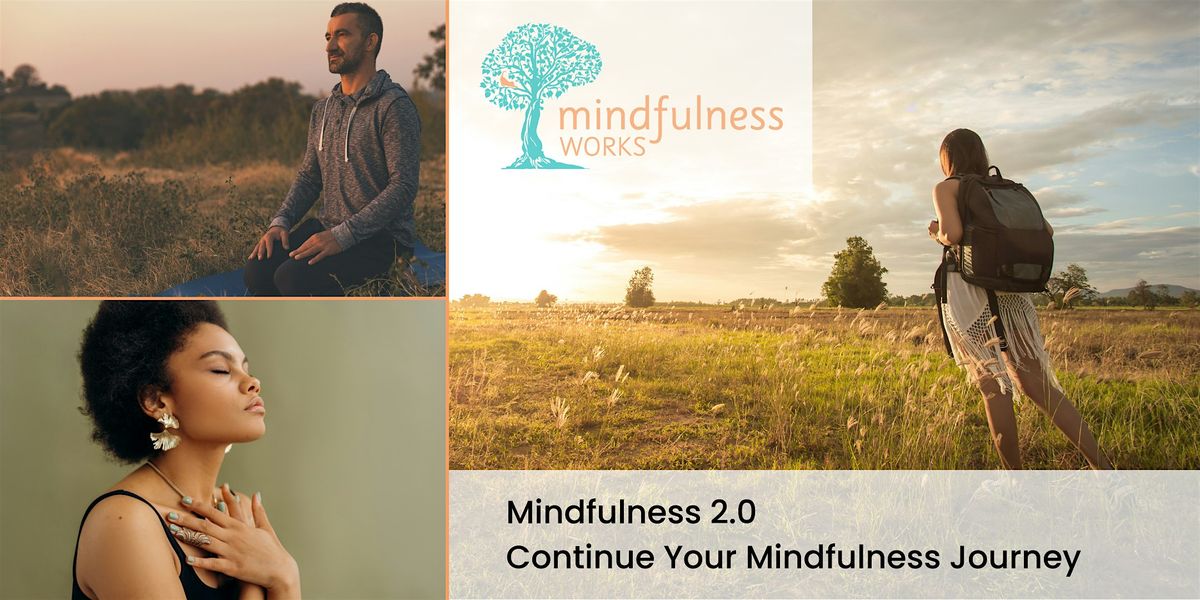 MindfulnessWorks 2.0, 28th November 2024
