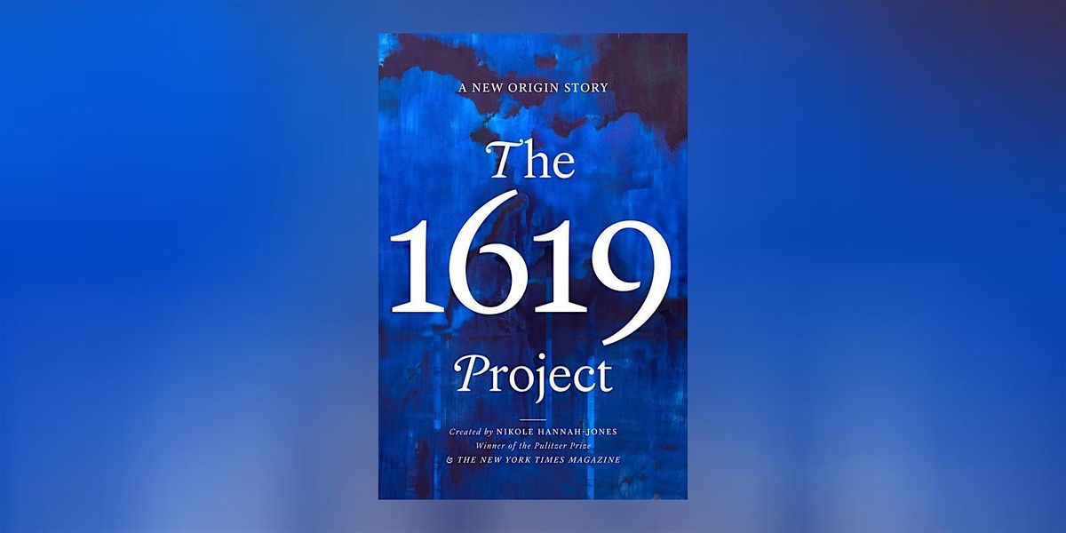 Tuesday Night Book Club: The 1619 Project