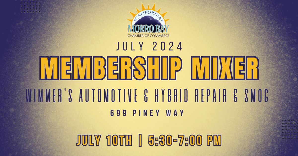 July Membership Mixer at Wimmer's Automotive & Hybrid Repair & Smog