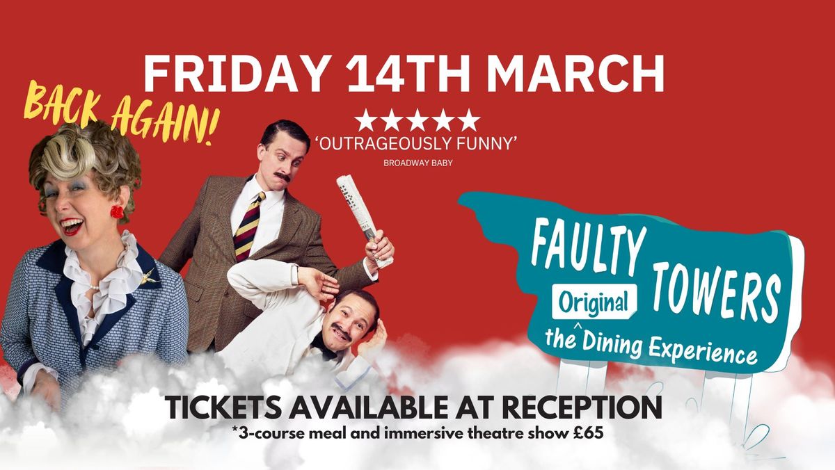 FAULTY TOWERS THE DINING EXPERIENCE IS BACK AT THE CROWN HOTEL