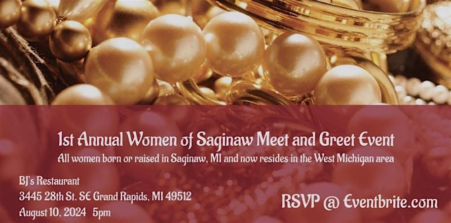 1st Annual Women of Saginaw Meet and Greet  Event