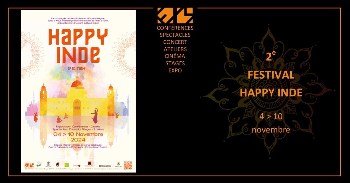 [2e FESTIVAL HAPPY INDE | 4 > 10 novembre 2024 | Cie LEZ'ARTS INDIENS | ESPACE MAGNAN]