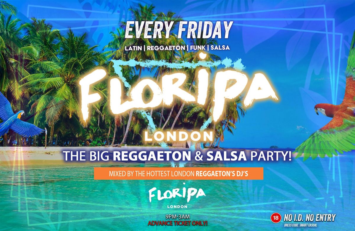 Floripa Shoreditch Every Friday \/\/ Floripa Shoreditch \/\/ Hip-Hop, R&amp;B, Reggaeton, Afrobeats, House