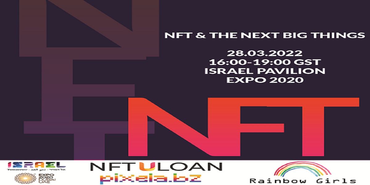 NFT's - The Next Big Things Monday 28th March 2022