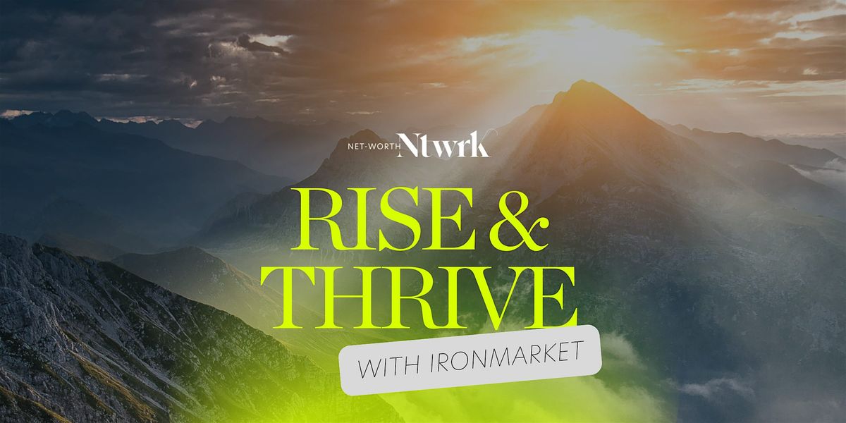 Rise & Thrive at \u2018THE SPACE\u2019 with IronMarket