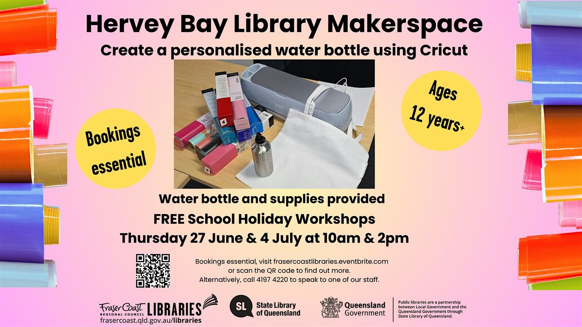 Hervey Bay Library Makerspace - Create a personalised water bottle