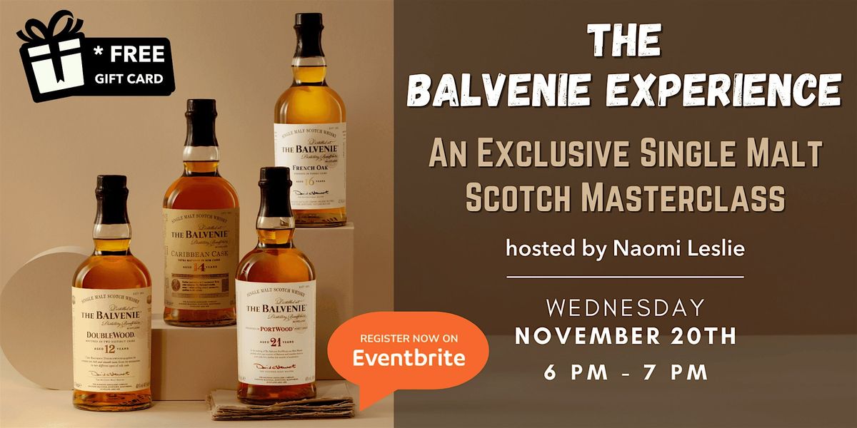 The Balvenie Experience - An Exclusive Single Malt Scotch Masterclass