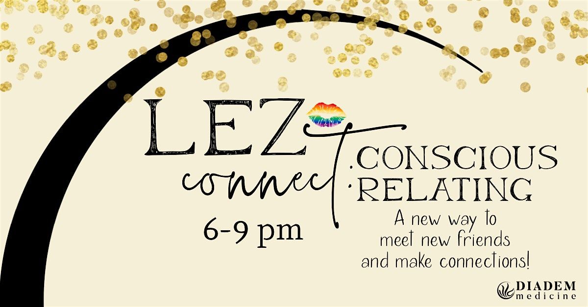 LEZ connect: Conscious Relating